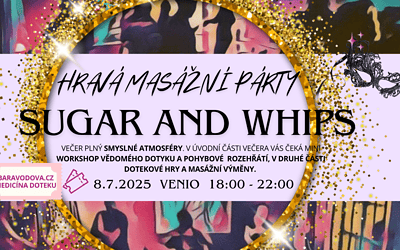Sugar and whips – hravá masážní party 8.7.2025