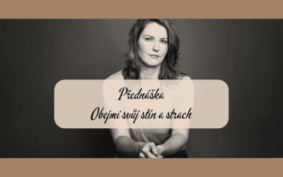 Přednáška-Obejmi svůj stín a strach 1.12.2025
